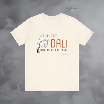 Strictly Dalí – Time Melts. Art Lasts. T-Shirt | Surrealist Artist Graphic Tee | Salvador Dalí Inspired Shirt