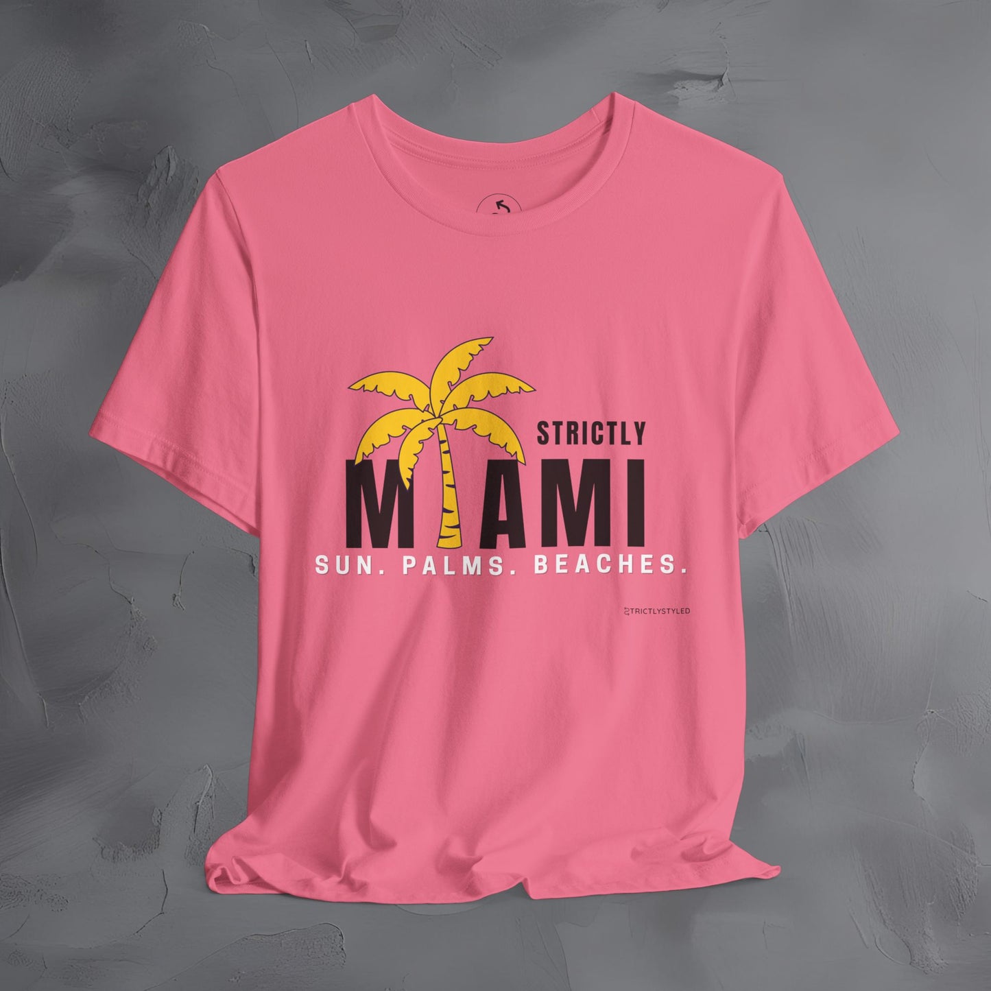 Strictly Miami T-Shirt – Sun Palms Beaches City Vibes Tee