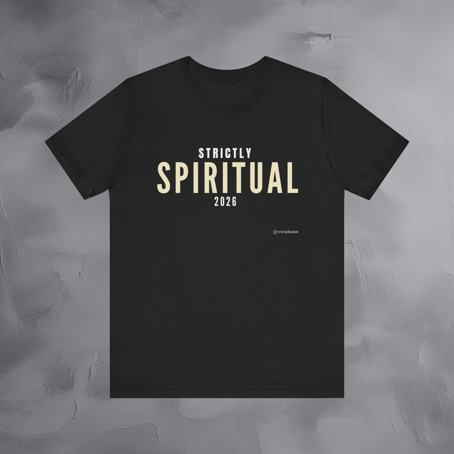 Strictly Spiritual Shirt Minimalist New Year Intention T Shirt Unisex Graphic Tee