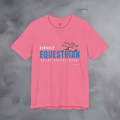 Strictly Equestrian T-Shirt – Horse Rider Graphic Tee | Equestrian Style