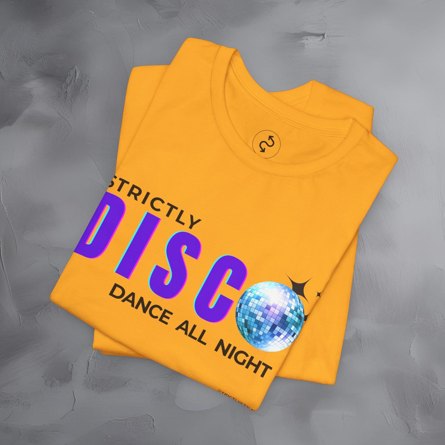 Strictly Disco T-Shirt – Retro Dance Graphic Tee - Dance All Night