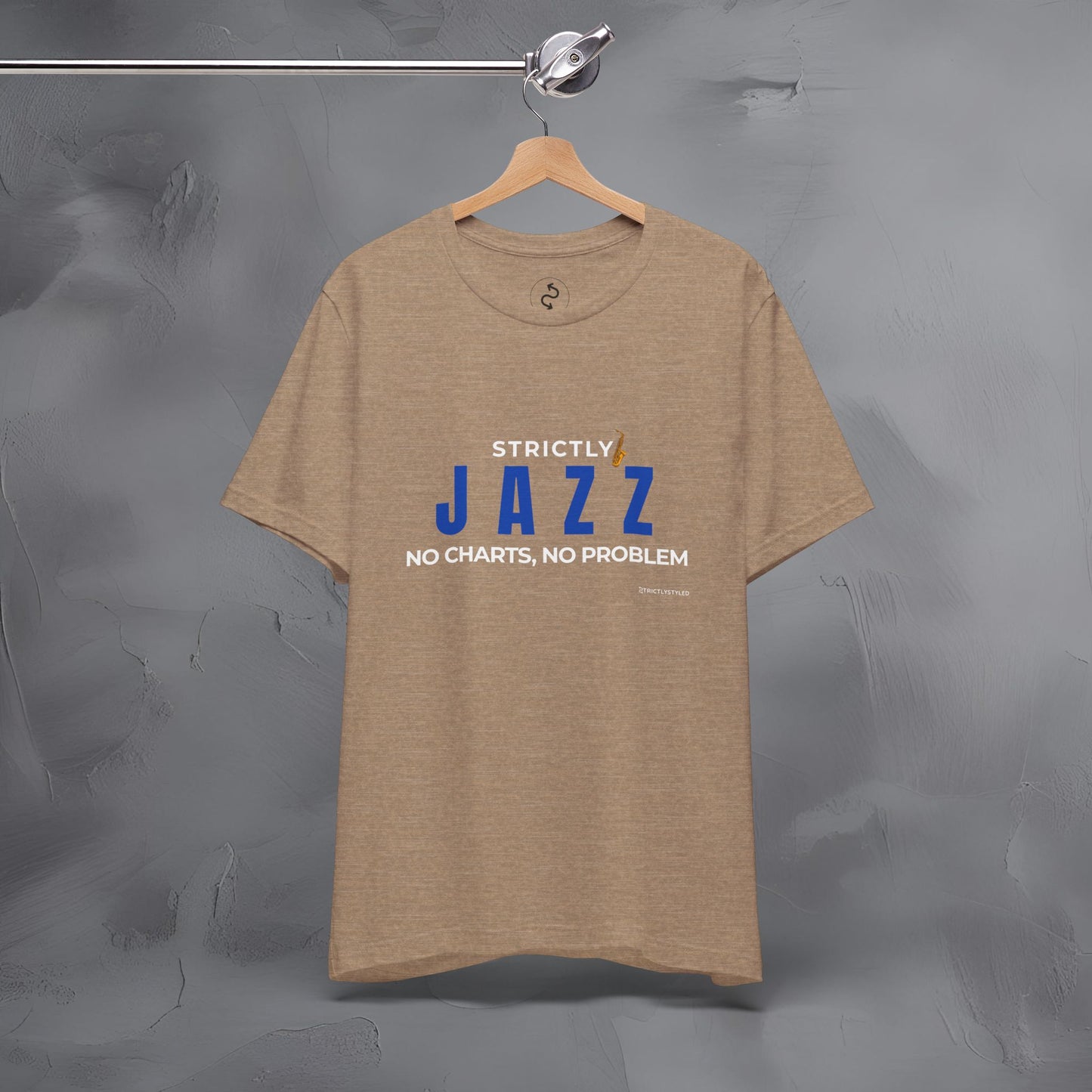 Strictly Jazz T-Shirt – No Charts No Problem – Jazz Music Graphic Tee