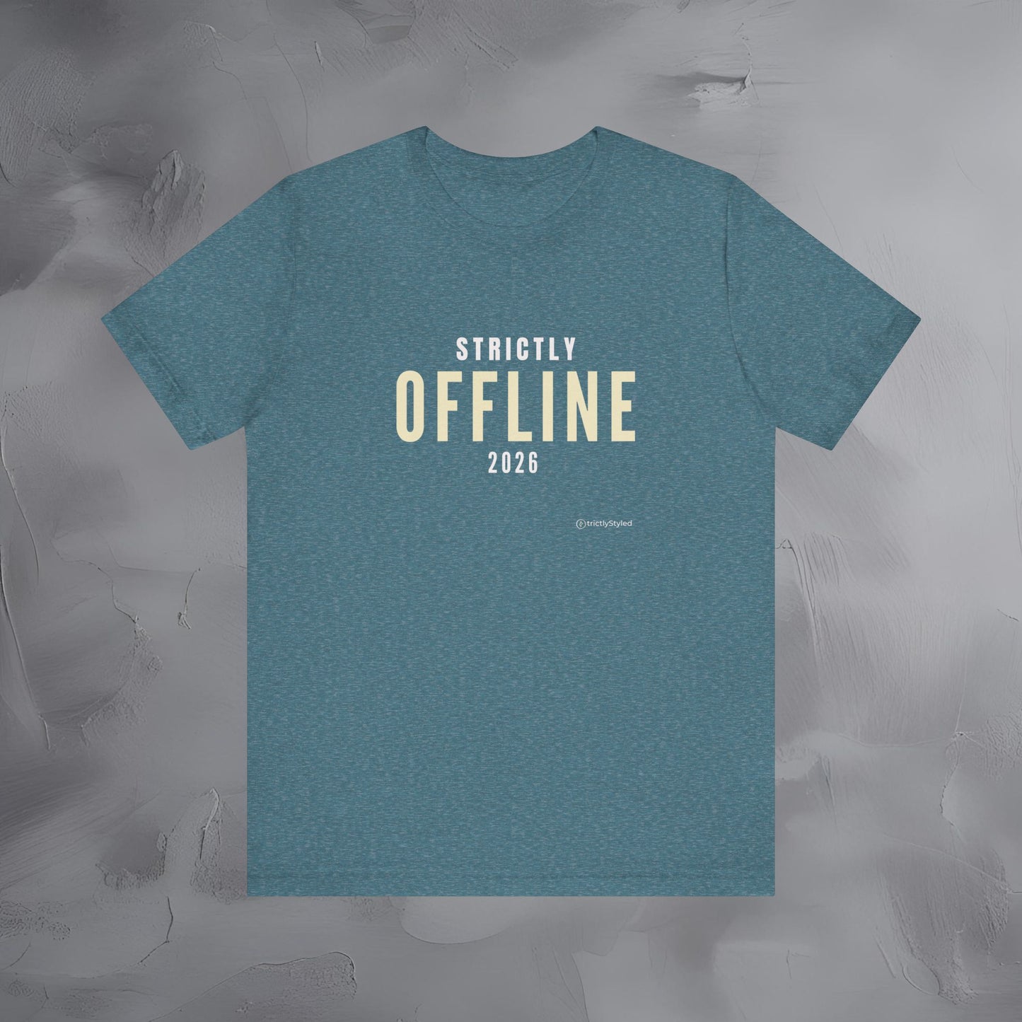 Strictly Offline Shirt Minimalist New Year Intention T Shirt Unisex Graphic Tee