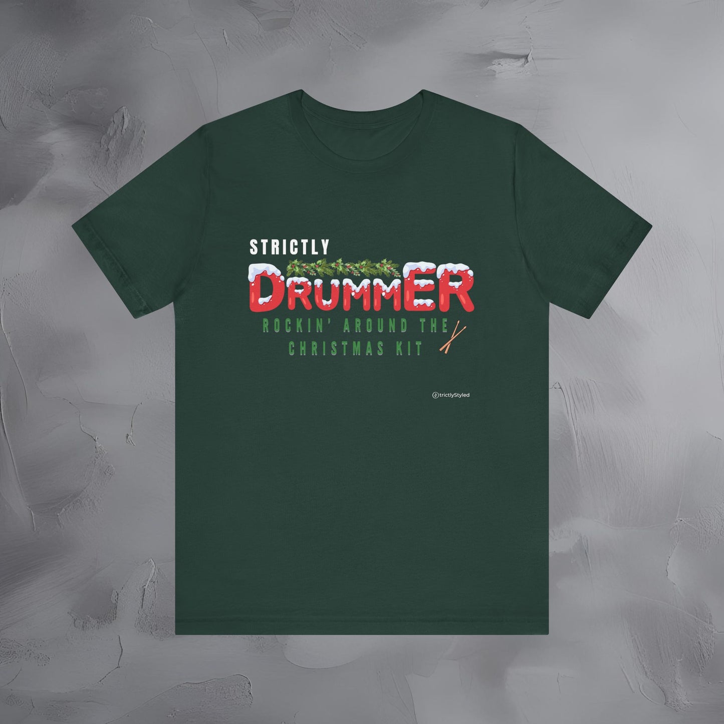 Strictly Drummer – Rockin’ Around the Christmas Kit - Funny Christmas Drummer T-Shirt for Musicians