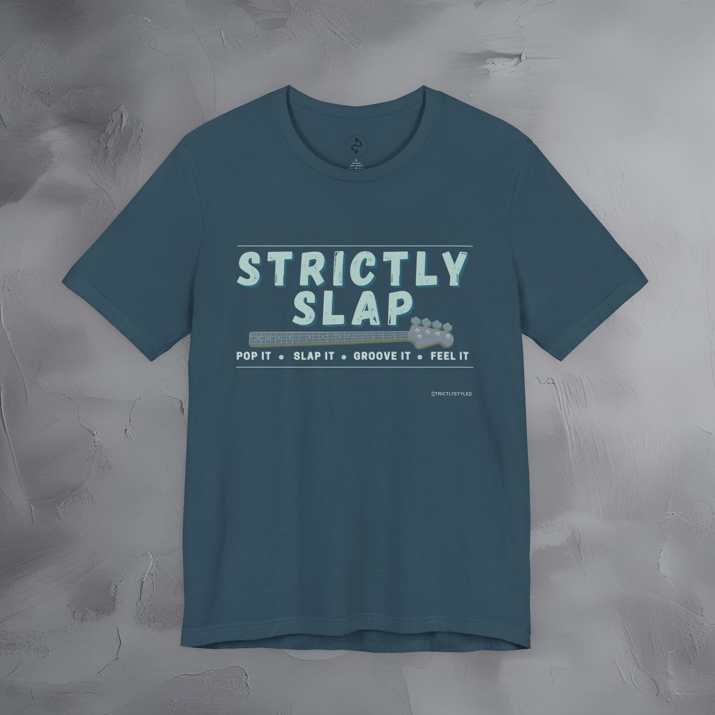 Strictly Slap T-Shirt – Funk Bass Graphic Tee - Bassist Style