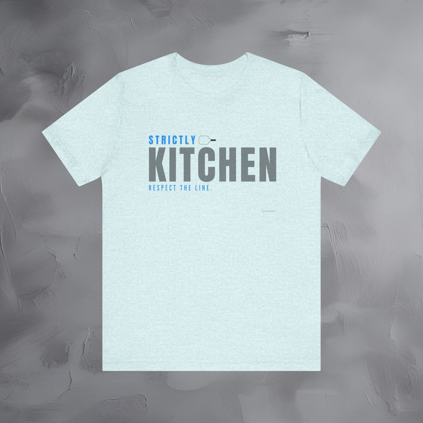 Strictly Kitchen Respect the Line Pickleball T Shirt