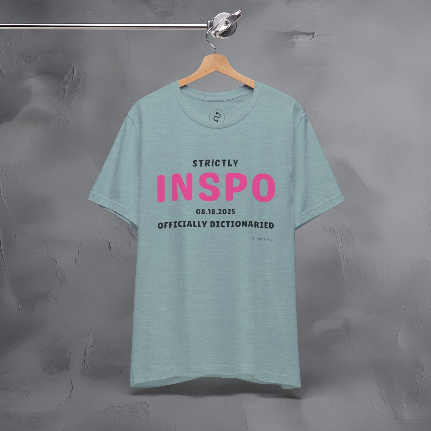 Strictly INSPO T-Shirt - Officially Dictonaried