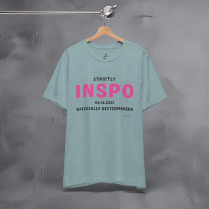 Strictly INSPO T-Shirt - Officially Dictonaried