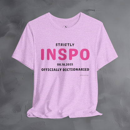 Strictly INSPO T-Shirt - Officially Dictonaried