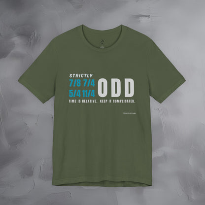 Strictly Odd T-Shirt – Drum & Rhythm Graphic Tee - Time Relative, Keep It Complicated
