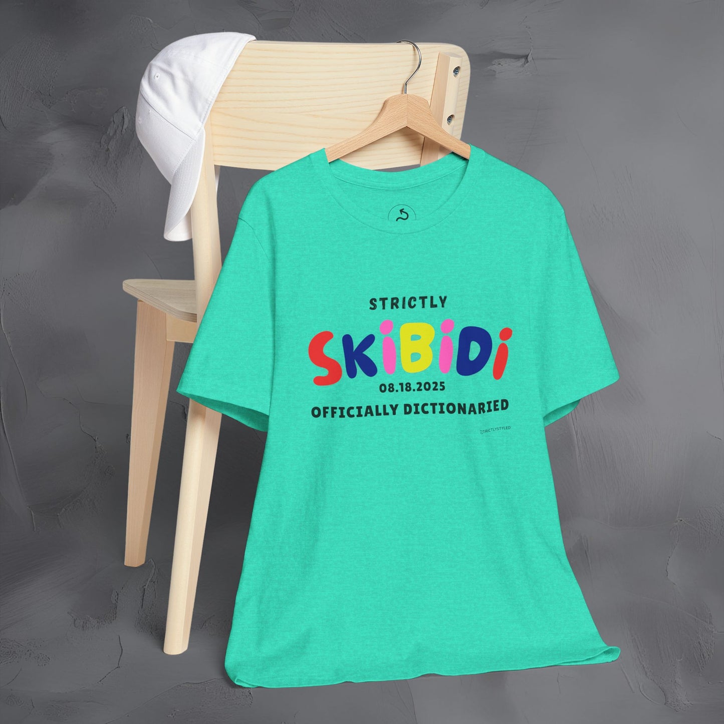Strictly Skibidi T-Shirt - Officially Dictonaried - Fun Meme Shirt