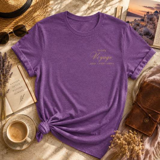 Strictly Voyage Shirt | Escape Evolve Explore Tee | Travel Lifestyle Apparel